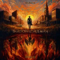 Shadow Of The Talisman - As Above, So Below (2024) MP3