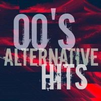 VA - 00's Alternative Hits (2024) MP3