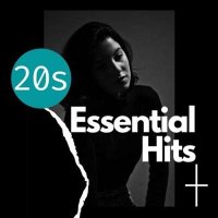 VA - 20s Essential Hits (2024) MP3