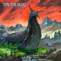 Ten Ton Slug - Colossal Oppressor (2024) MP3