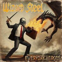 Wizard Of Steel - Everyday Heroes (2024) MP3