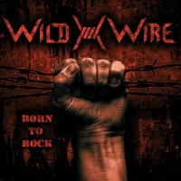 Wild Wire - Born To Rock (2024) MP3