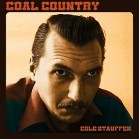 Cole Stauffer - Coal Country (2024) MP3