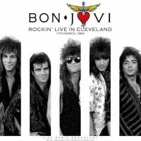 Bon Jovi - Rockin' Live in Cleveland - live [Remaster] (1984/2024) MP3