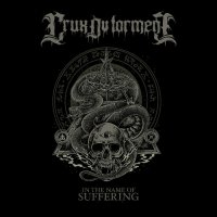 Crux Ov Torment - In The Name Of Suffering (2024) MP3