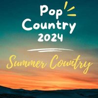 VA - Pop Country 2024 - Summer Country (2024) MP3