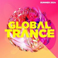 VA - Global Trance [Summer 2024] (2024) MP3