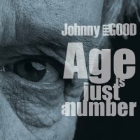 Johnny Feel Good - Age Is Just A Number (2024) MP3