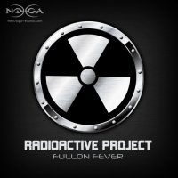 Radioactive Project - Fullon Fever 2012 (2012) MP3