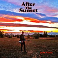 John Vlasic - After The Sunset (2024) MP3