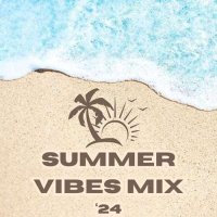 VA - Summer Vibes Mix '24 (2024) MP3