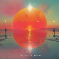 Imagine Dragons - Loom (2024) MP3