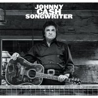 Johnny Cash - Songwriter (2024) MP3