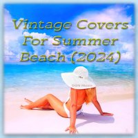 VA - Vintage Covers For Summer Beach (2024) MP3  DON Music