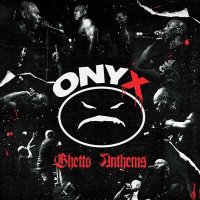 Onyx - Ghetto Anthems (2024) MP3