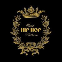 VA - #Best Hip Hop Anthems (2024) MP3