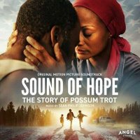 OST - Sean Johnson - Sound Of Hope: The Story Of Possum Trot [Original Motion Picture Soundtrack] (2024) MP3