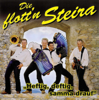 Die Flott'n Steira - Heftig, Deftig, Samma Drauf (2004) MP3