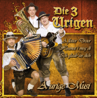 Die 3 Urigen - A Urige Musi (2012) MP3