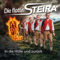 Die Flott'n Steira - In Die H&#246;lle Und Zur&#252;ck (2015) MP3