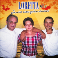 Loretta - Je N'ai Rien Qu'un Amour, Vol. 3 (2017) MP3