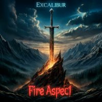 Fire Aspect - Excalibur (2024) MP3