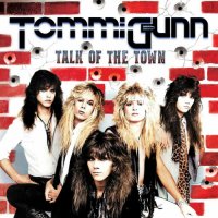 Tommi Gunn - Talk Of The Town [1985/1989 Remastered ] (2024) MP3