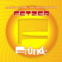 De Fetzer - Fr&#252;nde (33 Jahre Fetzer) (2022) MP3