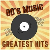 VA - 80s Music - Greatest Hits (2024) MP3