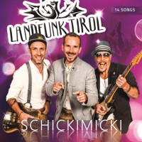 Landfunk Tirol - Schickimicki (2022) MP3