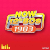 VA - NOW 12' 80s: 1983 - Part 1 (2024) MP3