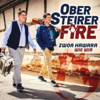 OberSteirer Fire - Zwoa Hawara wie wir (2022) MP3