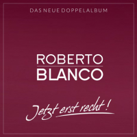 Roberto Blanco - Jetzt Erst Recht! (2022) MP3