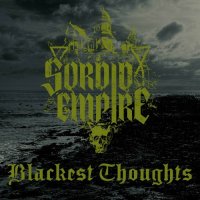 Sordid Empire - Blackest Thoughts (2024) MP3