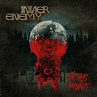 Inner Enemy - Victims Of Insanity (2024) MP3