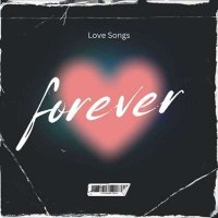 VA - Forever - Love Songs (2024) MP3