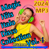 VA - Magic Hits Italo Disco Collection Vol.4 (2024) 3  DJ Lexsus