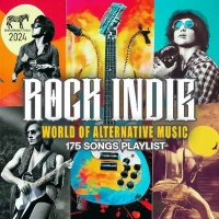 VA - Rock Indie: World Of Alternative Music (2024) MP3
