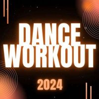 VA - Dance Workout (2024) MP3