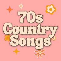 VA - 70s Country Songs (2024) MP3