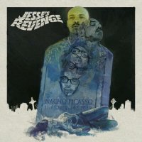 Nacho Picasso & Televangel - Jesse's Revenge (2024) MP3