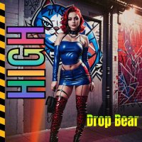 Drop Bear - HIGH (2024) MP3