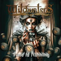 Witchunters - Time Is Running (2024) MP3