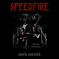 Speedfire - Mrk Musikk (2024) MP3