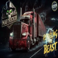 Mad Trucker - Refueling the Beast (2024) MP3