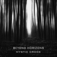 Mystic Crock - Beyond Horizons (2024) MP3