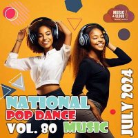 VA - National Pop Dance Music Vol. 80 (2024) MP3