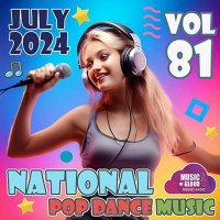 VA - National Pop Dance Music Vol. 81 (2024) MP3