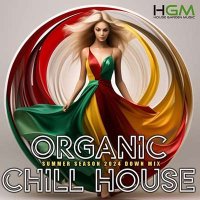 VA - Organic Chill House (2024) MP3