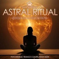 VA - Astral Ritual (2024) MP3